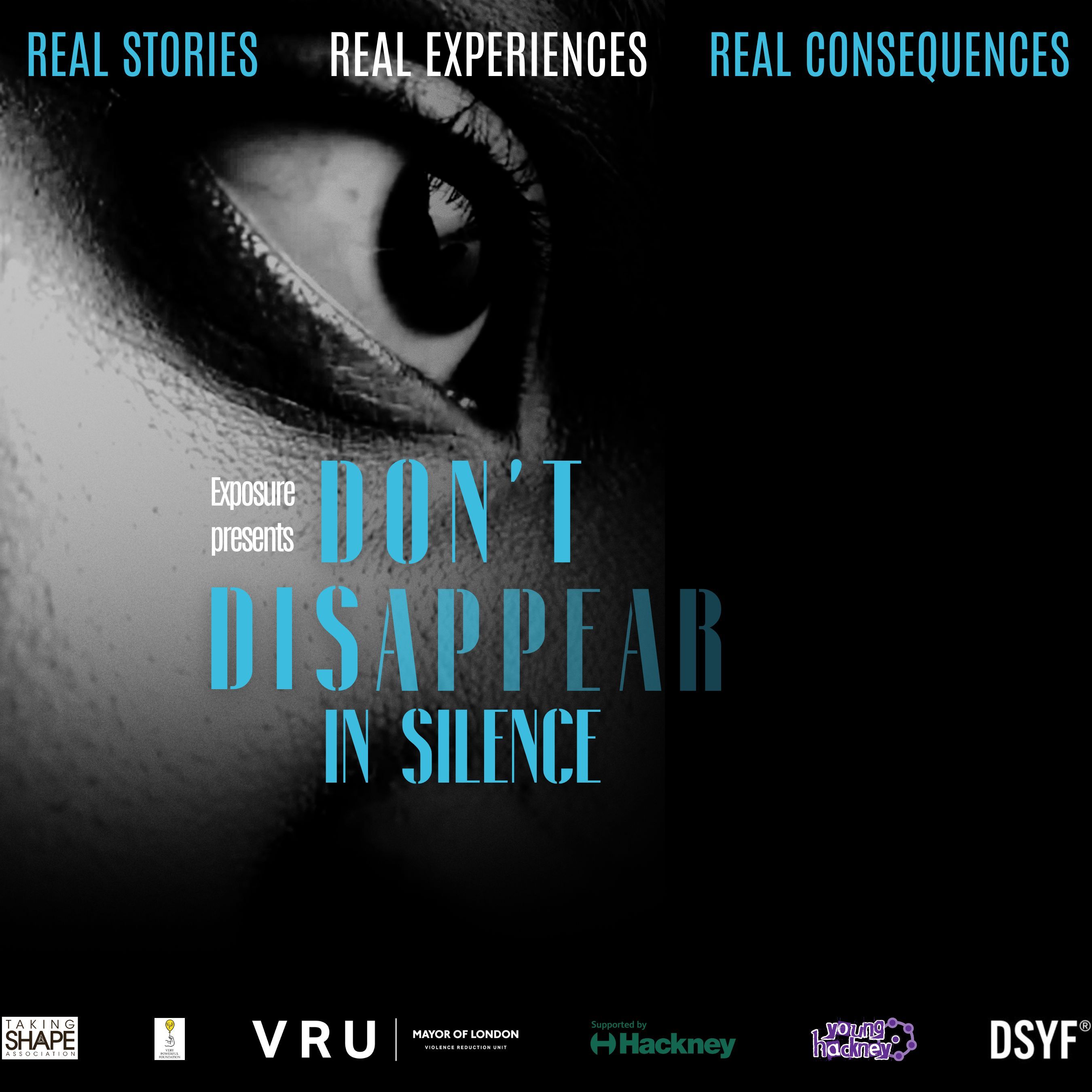Don't Disappear in Silence Poster with an eye on a dark background - the text reads 'don't disappear in silence'